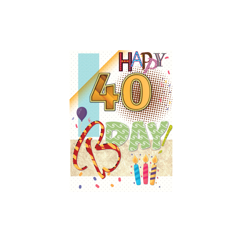 Age 40 Birthday Greeting Card: A1845 - Artom Graphics